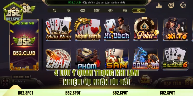 Cập nhật khuyến mãi B52 Club tháng 11/2025 4 4 lưu ý quan trọng khi làm nhiệm vụ nhận ưu đãi